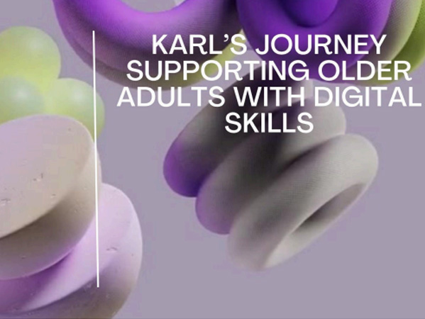 More Than Just Tech – Karl’s Journey from Learner to Lifeline